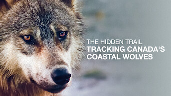 The Hidden Trail: Tracking Canada's Coastal Wolves (2006)